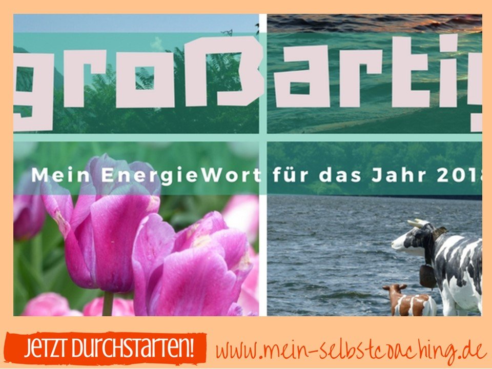 Energiewort großartig - www.mein-selbstcoaching.de