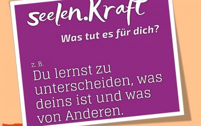 Reife und Alte Seelen:  Eigenes und Fremdes unterscheiden können [seelen.Kraft]